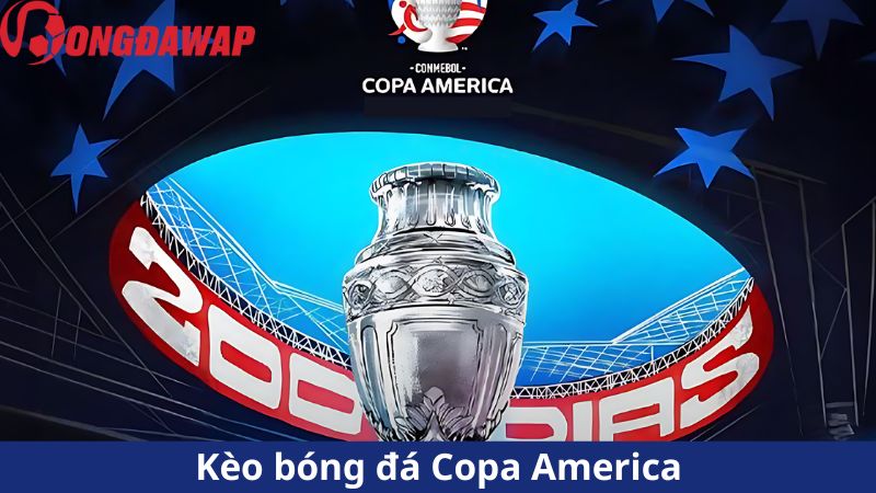 Cập nhật thông tin kèo cược Copa america