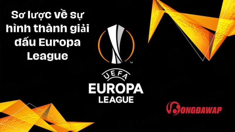  sự hình thành giải đấu Europa League